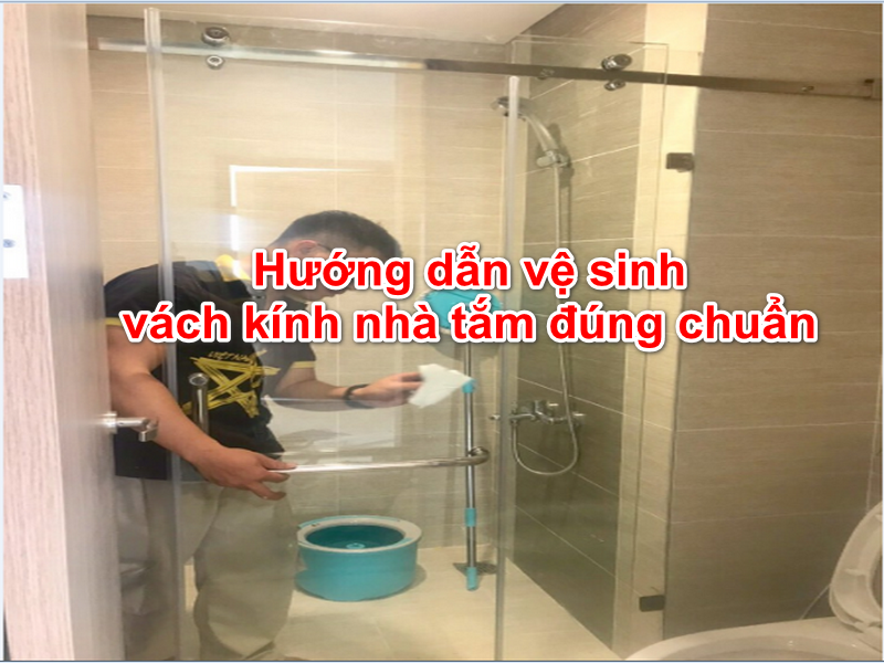 vệ sinh vách kính nhà tắm sạch sẽ