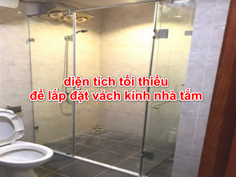 diện tích tối thiểu để lắp đặt vách kính nhà tắm là 2m2